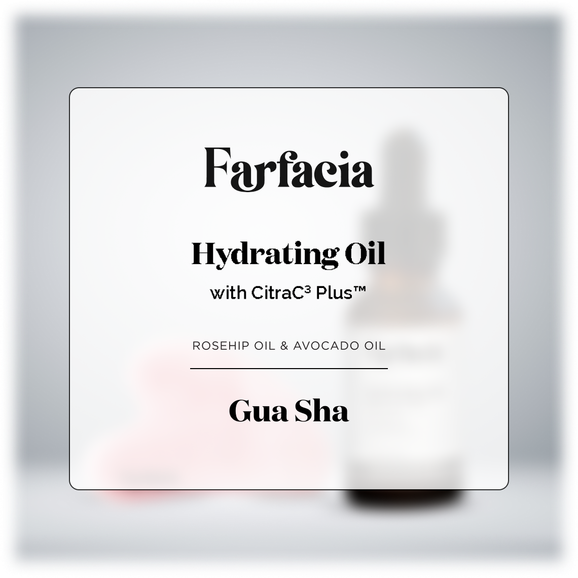 Hydrating Oil & Gua Sha – Skin Wellness